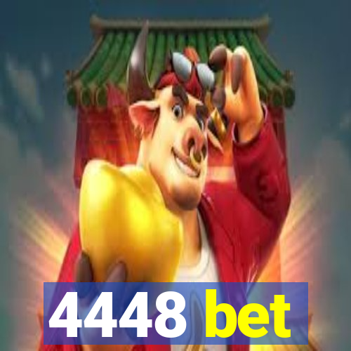 4448 bet